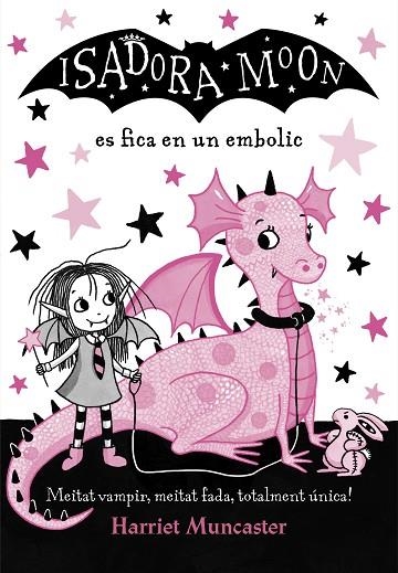 LA ISADORA MOON ES FICA EN UN EMBOLIC ( LA ISADORA MOON ) | 9788420487458 | MUNCASTER, HARRIET | Llibreria Online de Vilafranca del Penedès | Comprar llibres en català