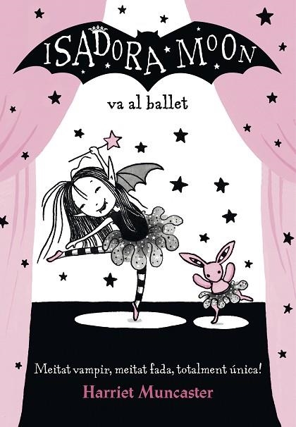 LA ISADORA MOON VA AL BALLET ( LA ISADORA MOON ) | 9788420487441 | MUNCASTER, HARRIET | Llibreria Online de Vilafranca del Penedès | Comprar llibres en català