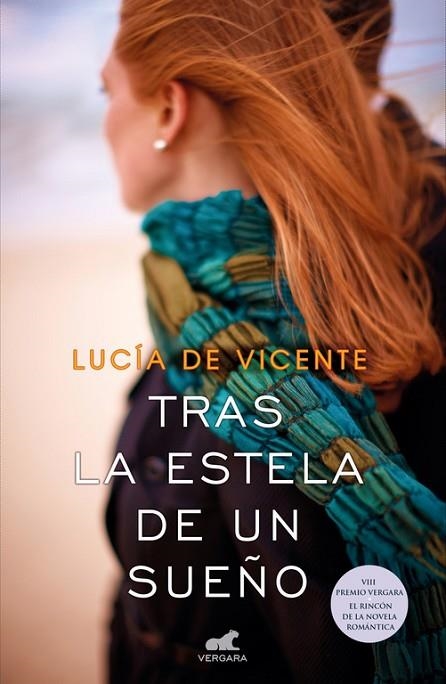 TRAS LA ESTELA DE UN SUEÑO  | 9788416076185 | VICENTE, LUCIA DE | Llibreria Online de Vilafranca del Penedès | Comprar llibres en català