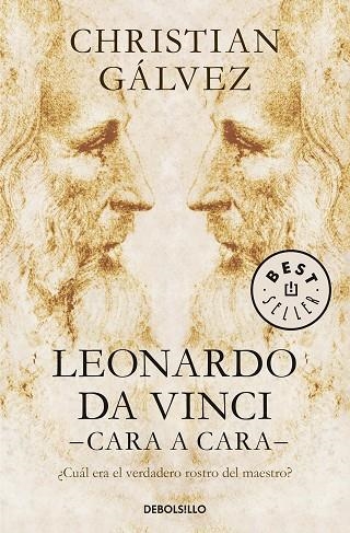 LEONARDO DA VINCI CARA A CARA | 9788466343213 | GALVEZ, CHRISTIAN | Llibreria Online de Vilafranca del Penedès | Comprar llibres en català