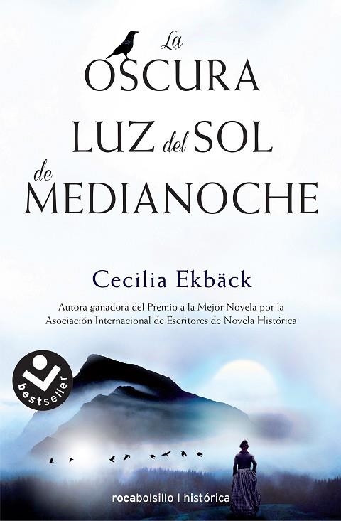 LA OSCURA LUZ DEL SOL DE MEDIANOCHE | 9788416240975 | EKBÄCK, CECILIA | Llibreria Online de Vilafranca del Penedès | Comprar llibres en català