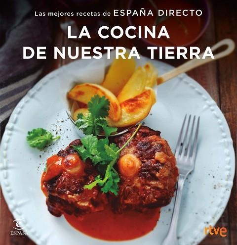 LA COCINA DE NUESTRA TIERRA | 9788467051414 | RTVE | Llibreria Online de Vilafranca del Penedès | Comprar llibres en català