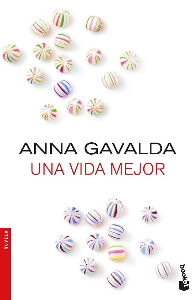 UNA VIDA MEJOR | 9788432233326 | GAVALDA, ANNA | Llibreria Online de Vilafranca del Penedès | Comprar llibres en català