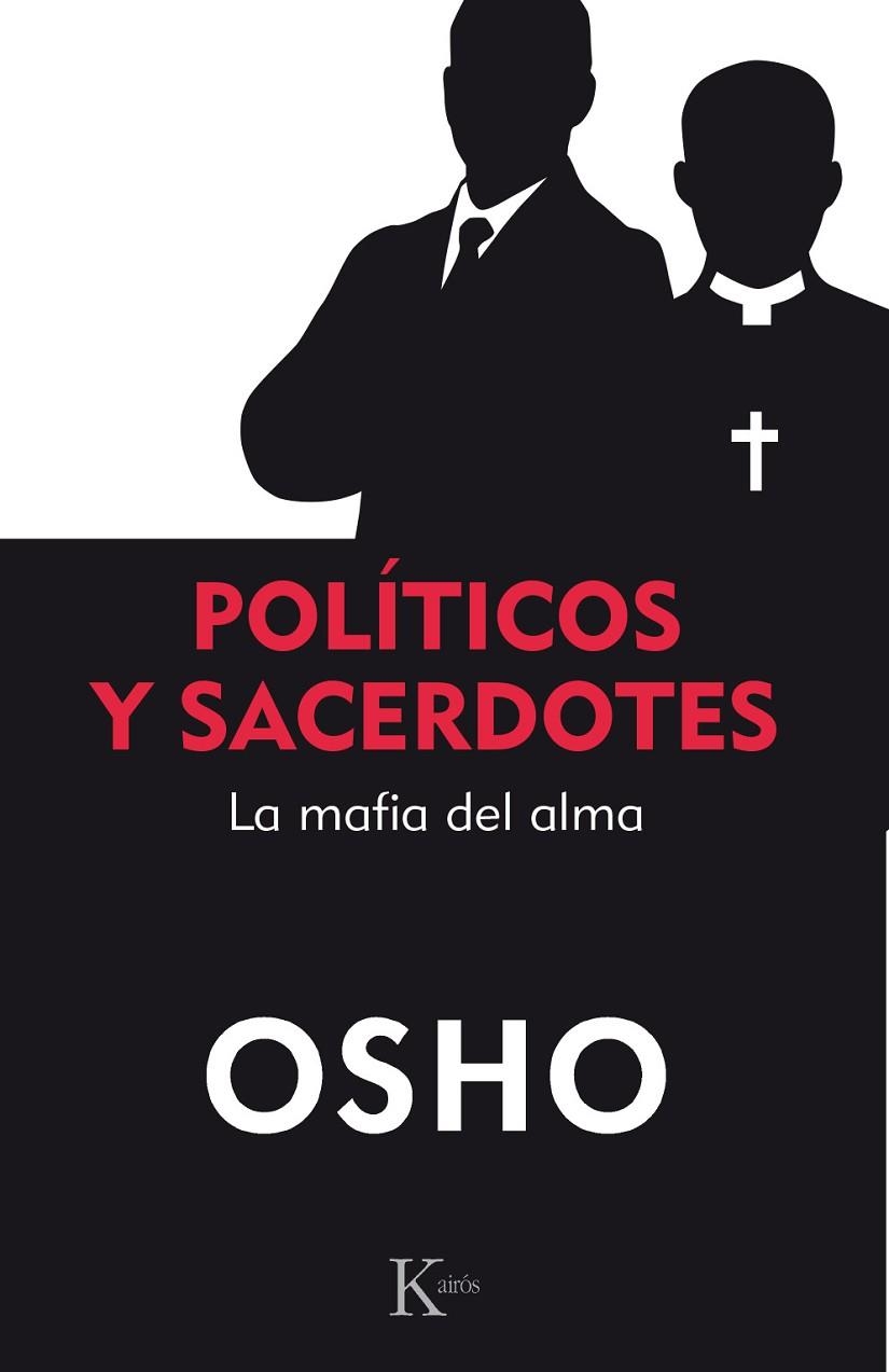 POLÍTICOS Y SACERDOTES | 9788499886213 | OSHO | Llibreria Online de Vilafranca del Penedès | Comprar llibres en català