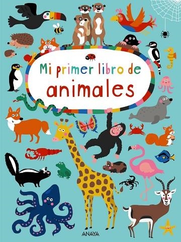 MI PRIMER LIBRO DE ANIMALES | 9788469835913 | HOLTFRETER, NASTJA | Llibreria L'Odissea - Libreria Online de Vilafranca del Penedès - Comprar libros