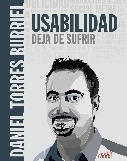 USABILIDAD DEJA DE SUFRIR | 9788441539808 | TORRES BURRIEL, DANIEL | Llibreria Online de Vilafranca del Penedès | Comprar llibres en català