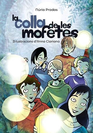 LA COLLA DE LES MOFETES | 9788448945985 | PRADAS, NÚRIA | Llibreria Online de Vilafranca del Penedès | Comprar llibres en català