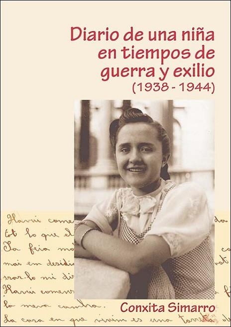 DIARIO DE UNA NIÑA EN TIEMPO DE GUERRA Y EXILIO (1938-1944).CONXITA SIMARRO | 9788436269642 | SOSENSKY, SUSANA | Llibreria Online de Vilafranca del Penedès | Comprar llibres en català