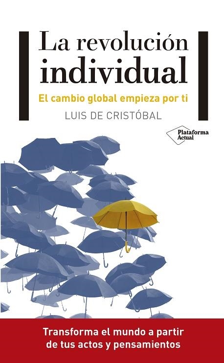 LA REVOLUCIÓN INDIVIDUAL | 9788417114671 | DE CRISTÓBAL, LUIS | Llibreria Online de Vilafranca del Penedès | Comprar llibres en català