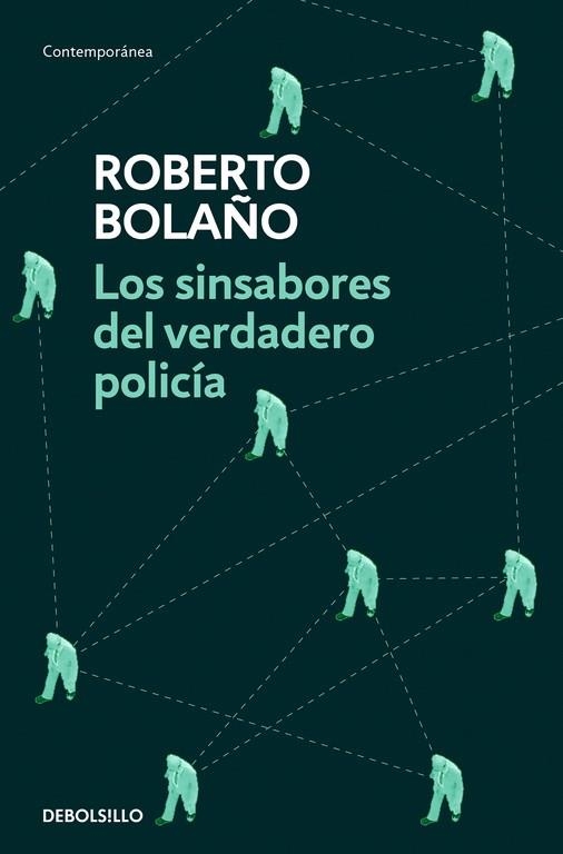 LOS SINSABORES DEL VERDADERO POLICÍA | 9788466337090 | BOLAÑO, ROBERTO | Llibreria Online de Vilafranca del Penedès | Comprar llibres en català