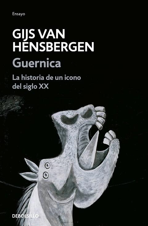 GUERNICA LA HISTORIA DE UN ICONO DEL SIGLO XX | 9788466343084 | VAN HENSBERGEN, GIJS | Llibreria Online de Vilafranca del Penedès | Comprar llibres en català