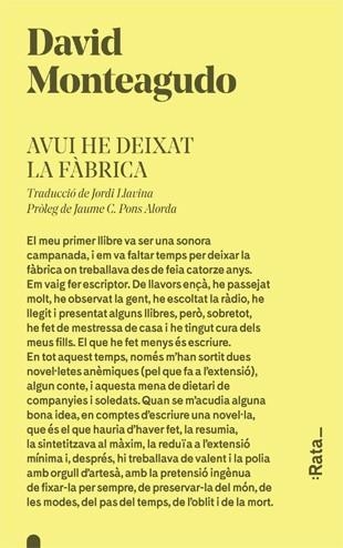 AVUI HE DEIXAT LA FÀBRICA | 9788416738274 | MONTEAGUDO, DAVID | Llibreria Online de Vilafranca del Penedès | Comprar llibres en català