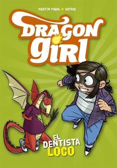 DRAGON GIRL 3 EL DENTISTA LOCO | 9788424662585 | PIÑOL, MARTÍN | Llibreria L'Odissea - Libreria Online de Vilafranca del Penedès - Comprar libros