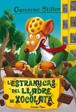 L'ESTRANY CAS DEL LLADRE DE XOCOLATA 69 | 9788491374480 | STILTON, GERONIMO | Llibreria L'Odissea - Libreria Online de Vilafranca del Penedès - Comprar libros