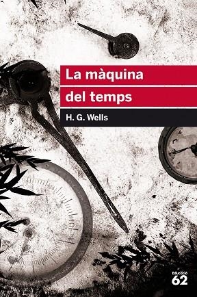 LA MÀQUINA DEL TEMPS | 9788415954507 | WELLS, H. G. | Llibreria L'Odissea - Libreria Online de Vilafranca del Penedès - Comprar libros