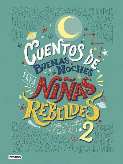 CUENTOS DE BUENAS NOCHES PARA NIÑAS REBELDES 2 | 9788408183259 | FAVILLI, ELENA/CAVALLO, FRANCESCA | Llibreria Online de Vilafranca del Penedès | Comprar llibres en català