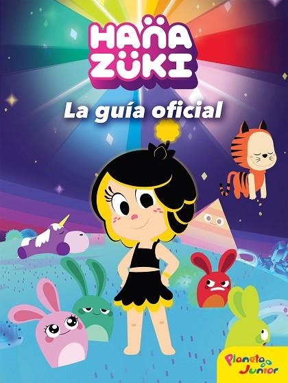 HANAZUKI LA GUÍA OFICIAL | 9788408183365 | HANAZUKI | Llibreria Online de Vilafranca del Penedès | Comprar llibres en català