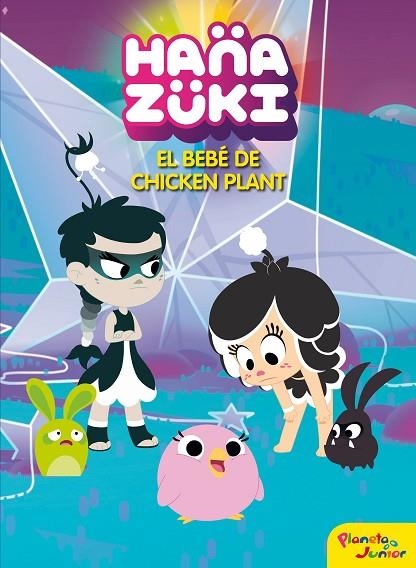 HANAZUKI EL BEBÉ DE CHICKEN PLANT | 9788408183372 | HANAZUKI | Llibreria Online de Vilafranca del Penedès | Comprar llibres en català