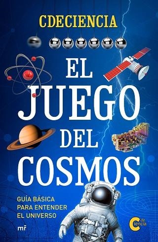 EL JUEGO DEL COSMOS | 9788427044166 | MONTFERRER JURADO, MARTÍ | Llibreria L'Odissea - Libreria Online de Vilafranca del Penedès - Comprar libros