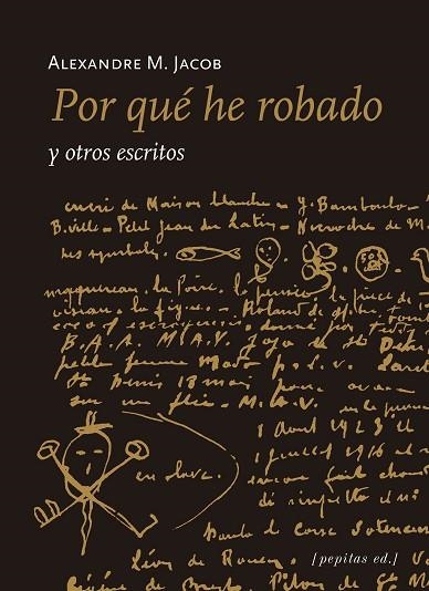 POR QUÉ HE ROBADO | 9788415862543 | JACOB, ALEXANDRE M. | Llibreria Online de Vilafranca del Penedès | Comprar llibres en català