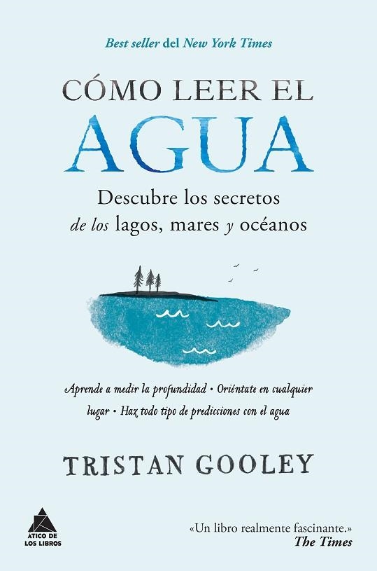 CÓMO LEER EL AGUA | 9788416222582 | GOOLEY, TRISTAN | Llibreria Online de Vilafranca del Penedès | Comprar llibres en català