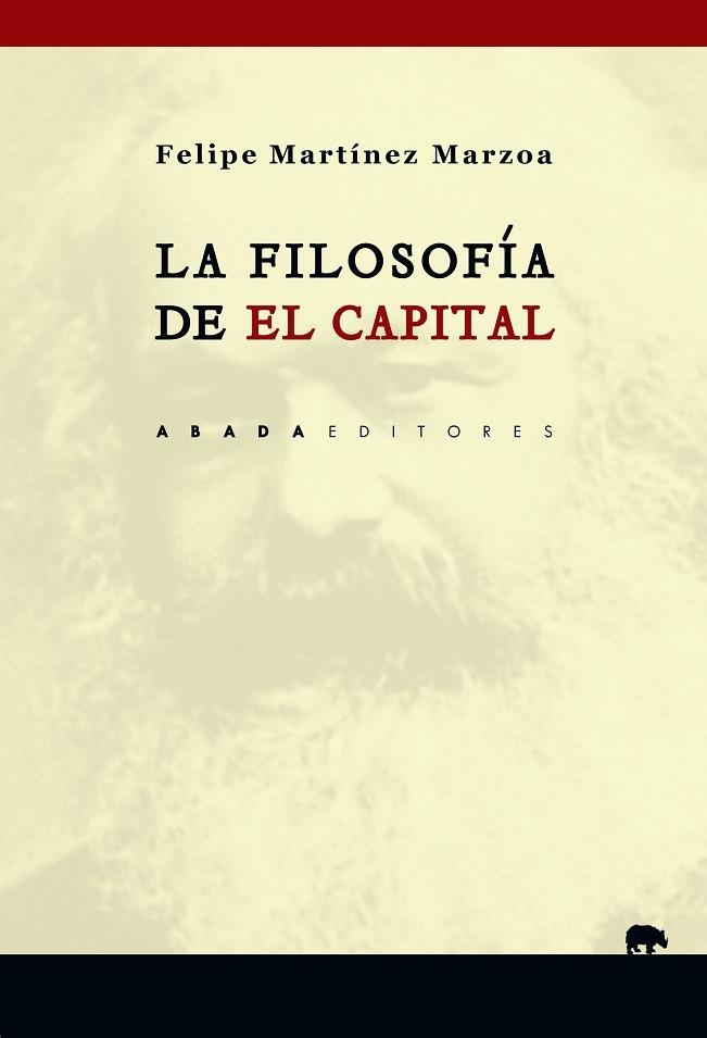 LA FILOSOFIA DE EL CAPITAL | 9788417301002 | MARTÍNEZ MARZOA, FELIPE | Llibreria Online de Vilafranca del Penedès | Comprar llibres en català