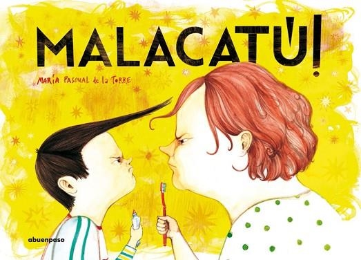 MALACATÚ! | 9788494744655 | PASCUAL DE LA TORRE, MARÍA | Llibreria Online de Vilafranca del Penedès | Comprar llibres en català