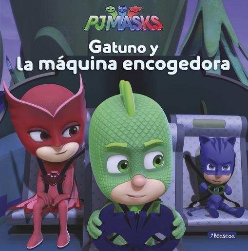 PJMASKS GATUNO Y LA MÁQUINA ENCOGEDORA  | 9788448849467 | AA. VV. | Llibreria Online de Vilafranca del Penedès | Comprar llibres en català