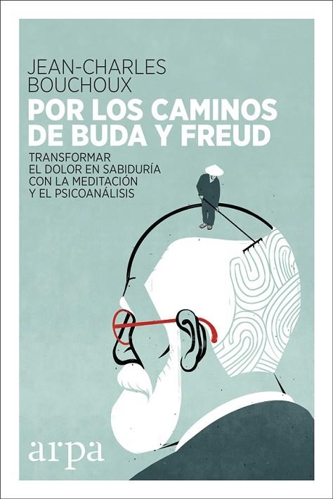 POR LOS CAMINOS DE BUDA Y FREUD | 9788416601615 | BOUCHOUX, JEAN-CHARLES | Llibreria Online de Vilafranca del Penedès | Comprar llibres en català