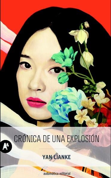 CRÓNICA DE UNA EXPLOSIÓN | 9788415509394 | LIANKE, YAN | Llibreria Online de Vilafranca del Penedès | Comprar llibres en català