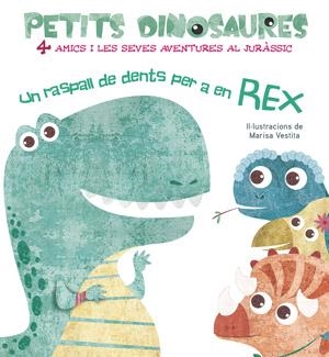 UN RASPALL DE DENTS PER A EN REX (VVKIDS) | 9788468254548 | AA. VV. | Llibreria Online de Vilafranca del Penedès | Comprar llibres en català