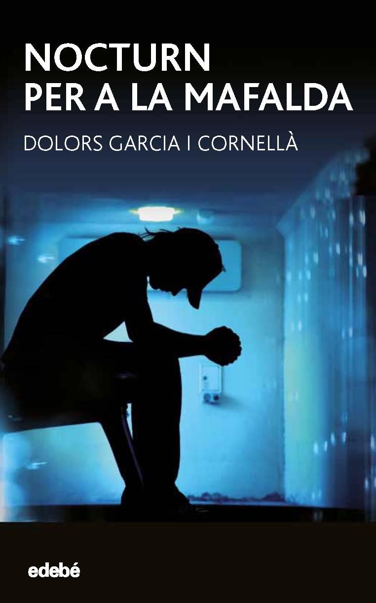 NOCTURN PER A LA MAFALDA | 9788468334660 | GARCÍA I CORNELLÁ, DOLORS | Llibreria L'Odissea - Libreria Online de Vilafranca del Penedès - Comprar libros