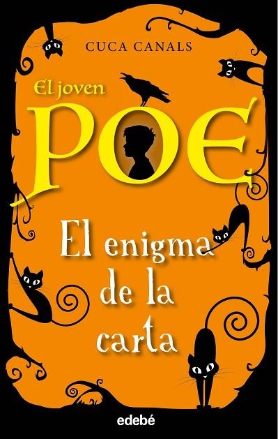 EL JOVEN POE EL ENIGMA DE LA CARTA | 9788468334547 | CANALS, CUCA/SEUDÓNIMO | Llibreria Online de Vilafranca del Penedès | Comprar llibres en català