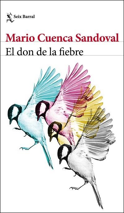 EL DON DE LA FIEBRE | 9788432233371 | CUENCA SANDOVAL, MARIO | Llibreria Online de Vilafranca del Penedès | Comprar llibres en català