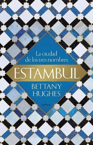 ESTAMBUL | 9788417067731 | HUGHES, BETTANY | Llibreria Online de Vilafranca del Penedès | Comprar llibres en català