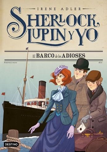 SHERLOCK LUPIN Y YO 12 EL BARCO DE LOS ADIOSES | 9788408182474 | ADLER, IRENE | Llibreria Online de Vilafranca del Penedès | Comprar llibres en català