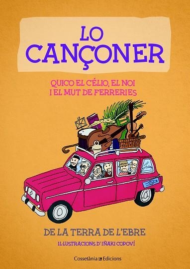 LO CANÇONER | 9788490347232 | EL NOI I EL MUT DE FERRERIES , QUICO EL CÉLIO | Llibreria Online de Vilafranca del Penedès | Comprar llibres en català