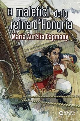 EL MALEFICI DE LA REINA D'HONGRIA | 9788448942212 | CAPMANY, MARIA AURÈLIA | Llibreria Online de Vilafranca del Penedès | Comprar llibres en català