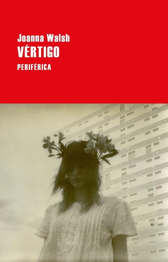 VÉRTIGO | 9788416291632 | WALSH, JOANNA | Llibreria Online de Vilafranca del Penedès | Comprar llibres en català