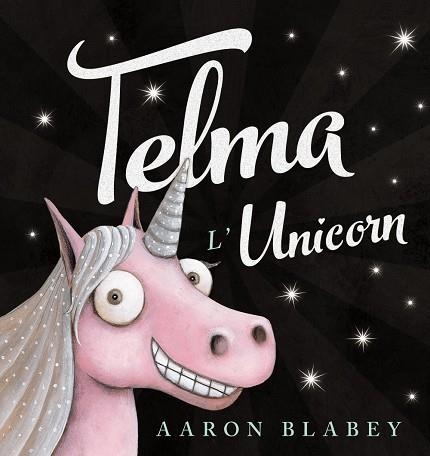 TELMA L'UNICORN | 9788448942755 | BLABEY, AARON | Llibreria Online de Vilafranca del Penedès | Comprar llibres en català