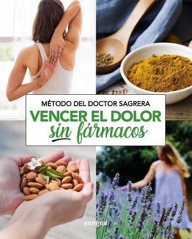 MÉTODO SAGRERA VENCER EL DOLOR SIN FÁRMACOS | 9788491181132 | SAGRERA FERRANDIZ, JORDI | Llibreria Online de Vilafranca del Penedès | Comprar llibres en català