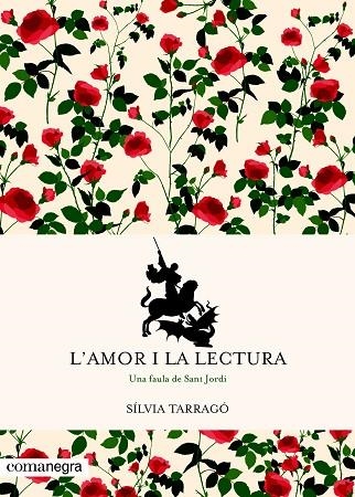 L'AMOR I LA LECTURA | 9788417188375 | TARRAGÓ CASTRILLÓN, SÍLVIA | Llibreria Online de Vilafranca del Penedès | Comprar llibres en català