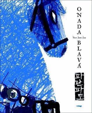 ONADA BLAVA | 9788494674372 | YUN-KYOUNG, SO | Llibreria Online de Vilafranca del Penedès | Comprar llibres en català