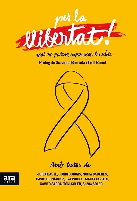 PER LA LLIBERTAT | 9788416915521 | AA. VV. | Llibreria Online de Vilafranca del Penedès | Comprar llibres en català