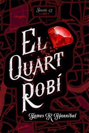 EL QUART ROBÍ | 9788424662400 | HANNIBAL, JAMES R | Llibreria Online de Vilafranca del Penedès | Comprar llibres en català