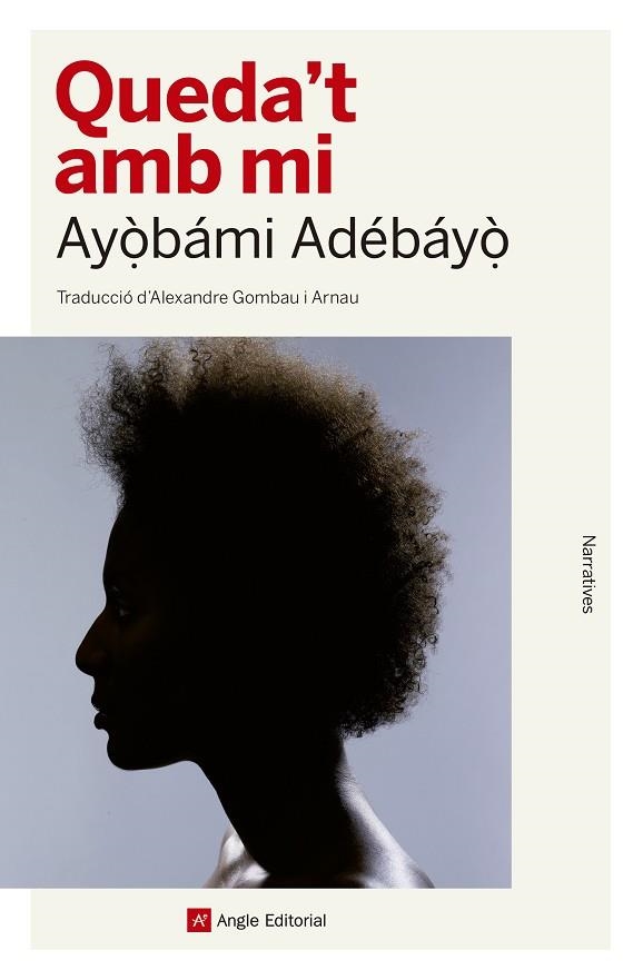 QUEDA'T AMB MI | 9788417214142 | ADEBAYO, AYOBAMI | Llibreria Online de Vilafranca del Penedès | Comprar llibres en català