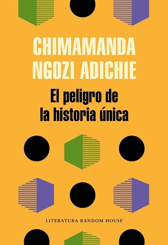 EL PELIGRO DE LA HISTORIA ÚNICA | 9788439733928 | NGOZI ADICHIE, CHIMAMANDA | Llibreria Online de Vilafranca del Penedès | Comprar llibres en català