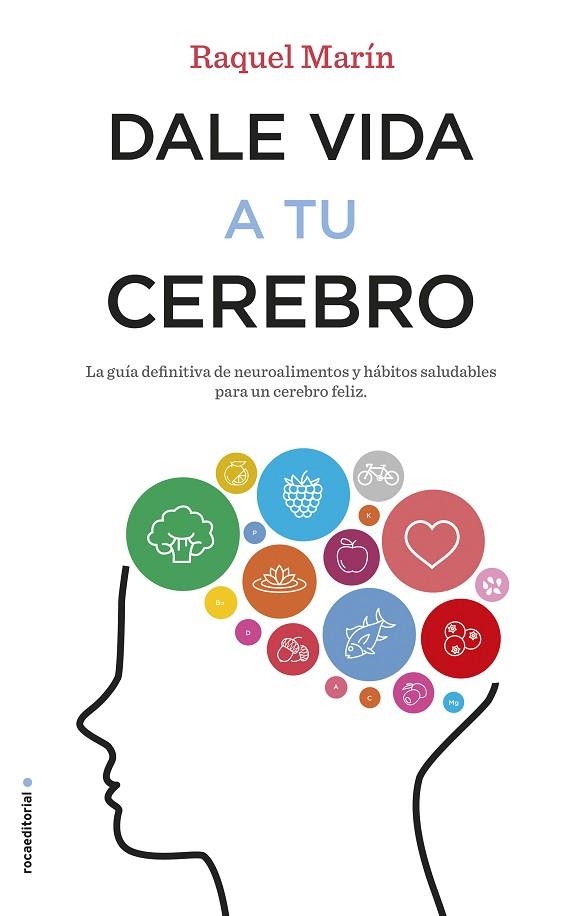 DALE VIDA A TU CEREBRO | 9788417092023 | MARÍN, RAQUEL | Llibreria Online de Vilafranca del Penedès | Comprar llibres en català