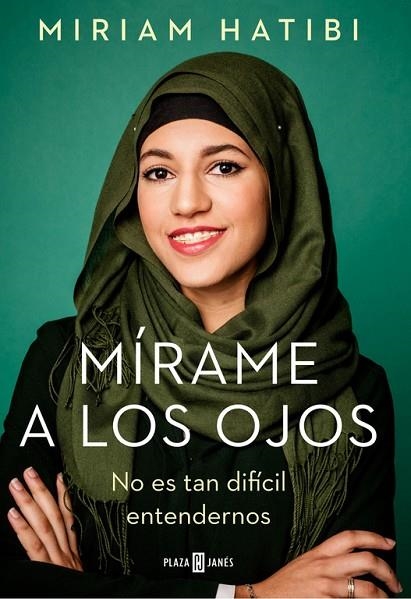 MÍRAME A LOS OJOS | 9788401021503 | HATIBI, MIRIAM | Llibreria Online de Vilafranca del Penedès | Comprar llibres en català