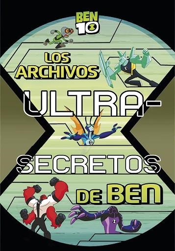 LOS ARCHIVOS ULTRA-SECRETOS DE BEN ( BEN 10 PRIMERAS LECTURAS ) | 9788448849405 | AA. VV. | Llibreria Online de Vilafranca del Penedès | Comprar llibres en català